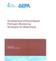 Development of Event-based Pathogen Monitoring Strategies for Watersheds