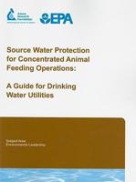 Source Water Protection for Concentrated Animal Feeding Operations