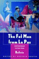 The Fat Man from La Paz