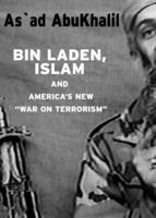 Bin Laden, Islam, and America's New "War on Terrorism"