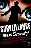 Surveillance Means Security