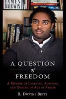 A Question of Freedom