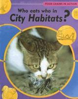 Who Eats Who in City Habitats?