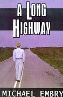 A Long Highway