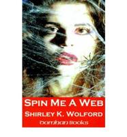 Spin ME a Web