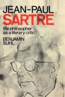 Jean-Paul Sartre: The Philosopher as a Literary Critic