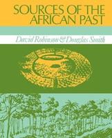 Sources of the African Past: Case Studies of Five Nineteenth-Century African Societies