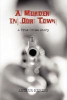 A Murder in Our Town