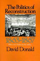 Politics of Reconstruction 1863-1867