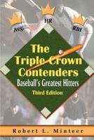 The Triple Crown Contenders: Baseball's Greatest Hitters