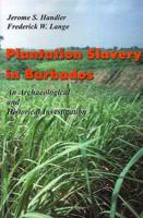 Plantation Slavery in Barbados