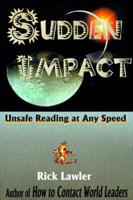 Sudden Impact: Unsafe Reading at Any Speed