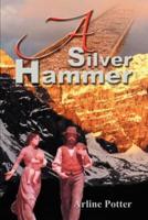 A Silver Hammer