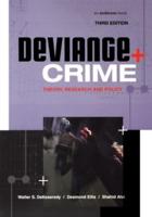 Deviance and Crime : Theory, Research and Policy