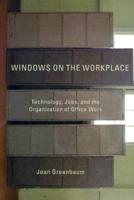 Windows on the Workplace