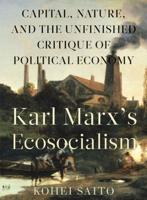 Karl Marx's Ecosocialism