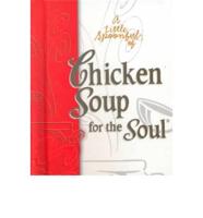 A Little Spoonful of Chicken Soup for the Soul