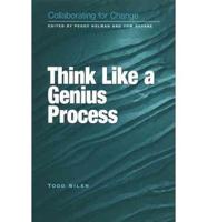 Thinking Like a Genius Process