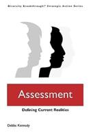 Assessment: Defining Current Realties