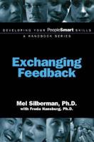 Developing Your PeopleSmart Skills: Exchanging Feedback