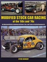 Modified Stock Car Racing of the 60'S and 70'S