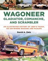 Wagoneer, Gladiator, Comanche, and Scrambler