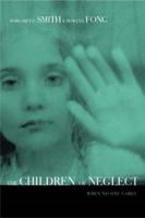 The Children of Neglect