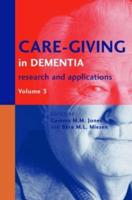 Care-Giving in Dementia Vol. 3
