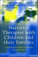 Narrative Therapies With Children and Their Families