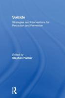 Suicide: Strategies and Interventions for Reduction and Prevention