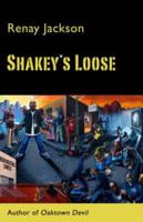 Shakey's Loose