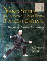 Yang Style Traditional Long Form T'ai Chi Ch'uan