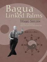 Bagua Linked Palms