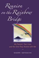 Reunion on the Rainbow Bridge