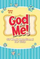 God and Me! 52 Week Devotional for Girls