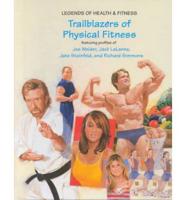 Trailblazers of Physical Fitness
