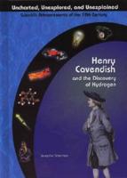 Henry Cavendish and the Discovery of Hydrogen
