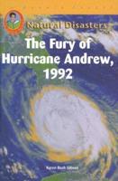 The Fury of Hurricane Andrew, 1992