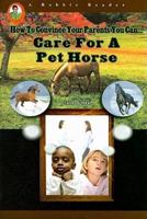Care for a Pet Horse