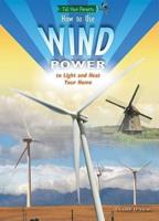 How to Use Wind Power