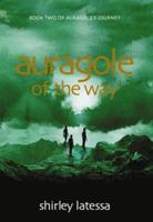 Auragole of the Way (Book Two)