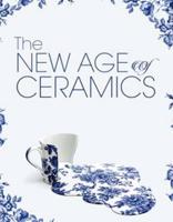 The New Age of Ceramics
