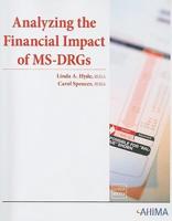 Analyzing the Financial Impact of MS-DRGs