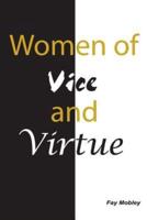 Women of Vice and Virtue