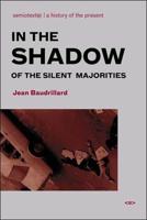 In the Shadow of the Silent Majorities, or, The End of the Social