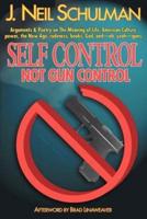 Self Control: Not Gun Control