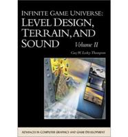 Infinite Game Universe. Level Design, Terrain, and Sound