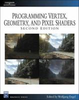 Programming Vertex, Geometry, and Pixel Shaders