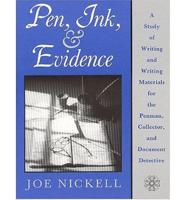Pen, Ink, & Evidence