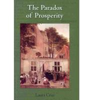 The Paradox of Prosperity